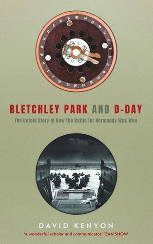 Bletchley Park And Dday David Kenyon