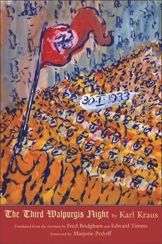 The Third Walpurgis Night The Complete Text Karl Kraus Fred Bridgham Edward Timms Marjorie Perloff