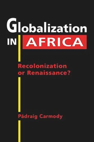 Globalization In Africa Pdraig Carmody