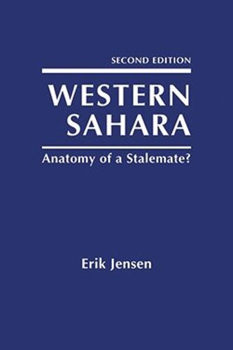 Western Sahara Anatomy Of A Stalemate Erik Jensen