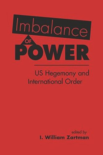 Imbalance Of Power Us Hegemony And Intelligence Order I William Zartman Editor
