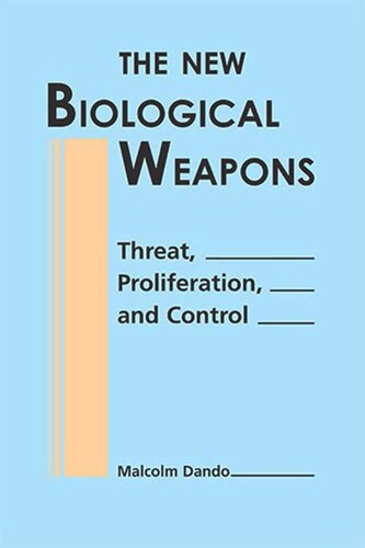 The New Biological Weapons Threat Proliferation And Control Malcolm Dando