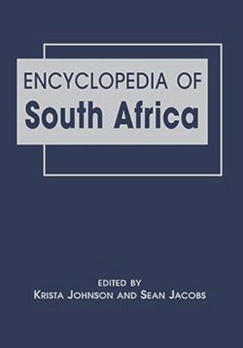 Encyclopedia Of South Africa Krista Johnson Editor Sean Jacobs Editor