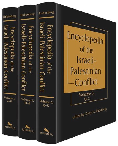 Encyclopedia Of The Israelipalestinian Conflict Cheryl A Rubenberg Editor
