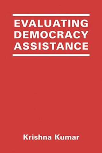 Evaluating Democracy Assistance Krishna Kumar