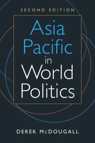 Asia Pacific In World Politics Derek Mcdougall