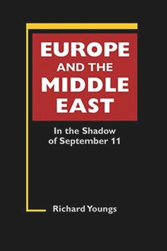 Europe And The Middle East In The Shadow Of September 11 Richard Youngs