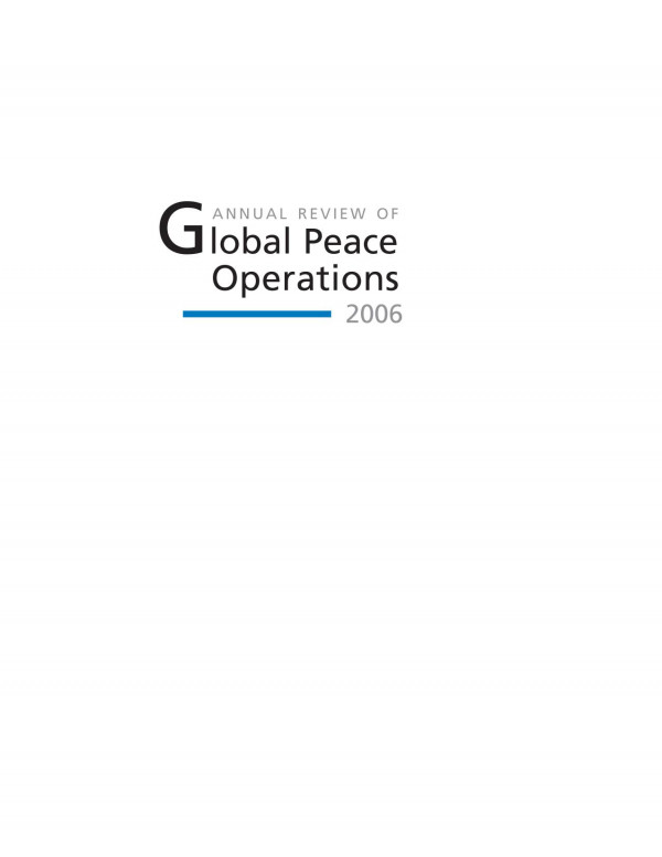 Annual Review Of Global Peace Operations 2006 Center On International Cooperation