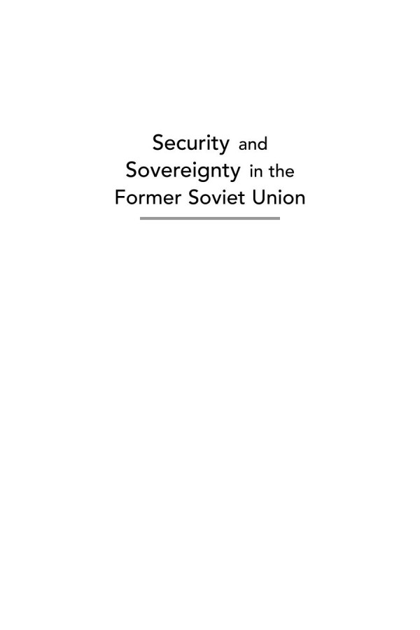 Security And Sovereignty In The Former Soviet Union Ruth Deyermond