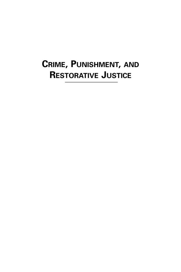 Crime Punishment And Restorative Justice From The Margins To The Mainstream Ross London