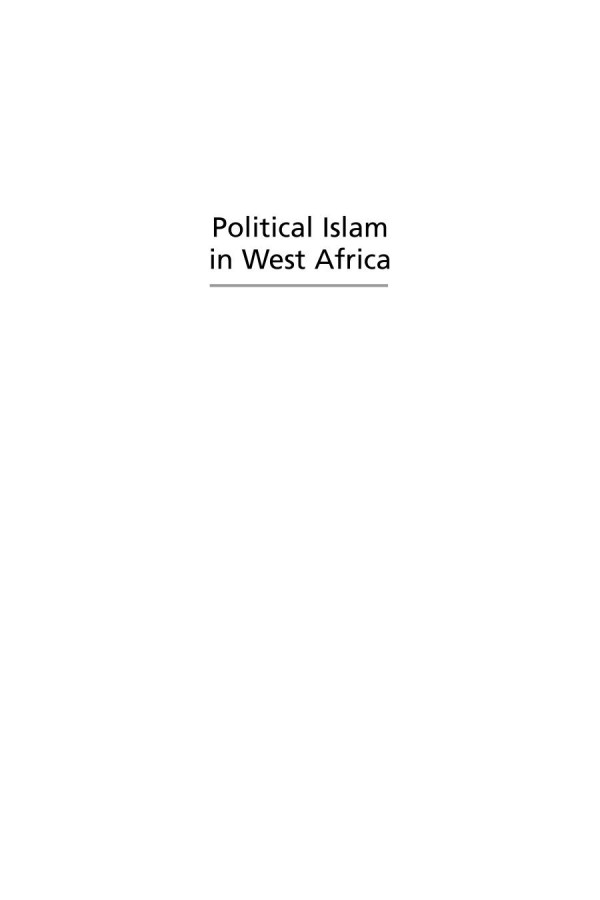 Political Islam In West Africa Statesociety Relations Transformed William Fs Miles Editor