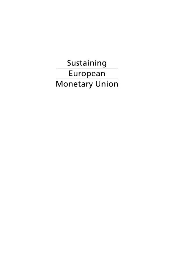Sustaining European Monetary Union Confronting The Cost Of Diversity Tal Sadeh