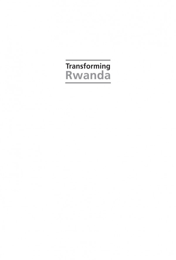 Transforming Rwanda Challenges On The Road To Reconstruction Jeanpaul Kimonyo