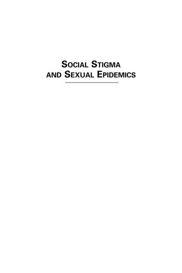 Social Stigma And Sexual Epidemics Dangerous Dynamics Bronwen Lichtenstein