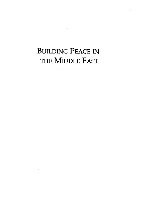 Building Peace In The Middle East Challenges For States And Civil Society Elise Boulding Editor