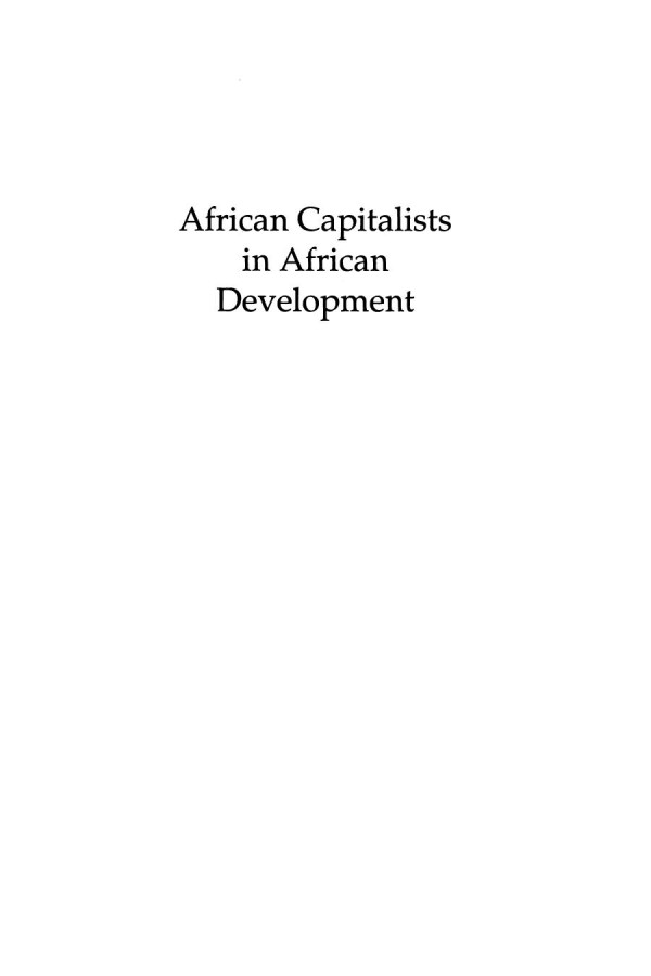 African Capitalists In African Development Bruce J Berman Editor Colin Leys Editor