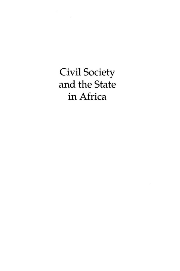 Civil Society And The State In Africa John W Harbeson Editor Donald Rothchild Editor Naomi Chazan Editor
