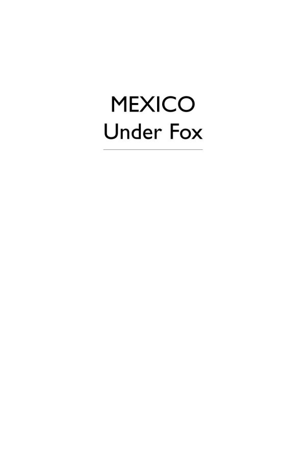 Mexico Under Fox Luis Rubio Editor Susan Kaufman Purcell Editor