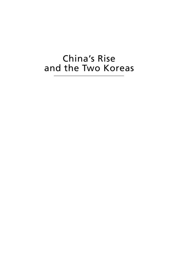 Chinas Rise And The Two Koreas Politics Economics Security Scott Snyder Editor