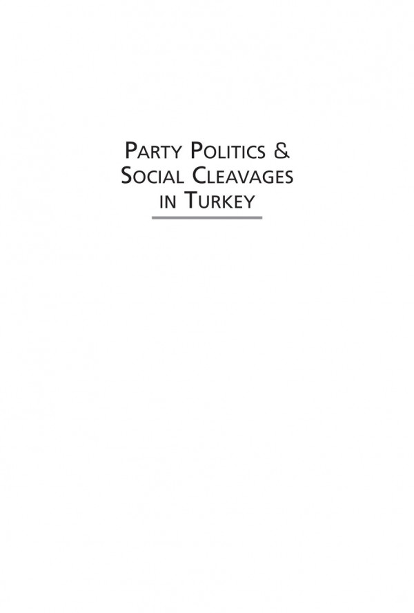 Party Politics And Social Cleavages In Turkey Ergun Zbudun