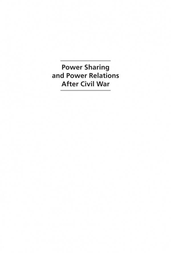 Power Sharing And Power Relations After Civil War Caroline A Hartzell Editor Andreas Mehler Editor