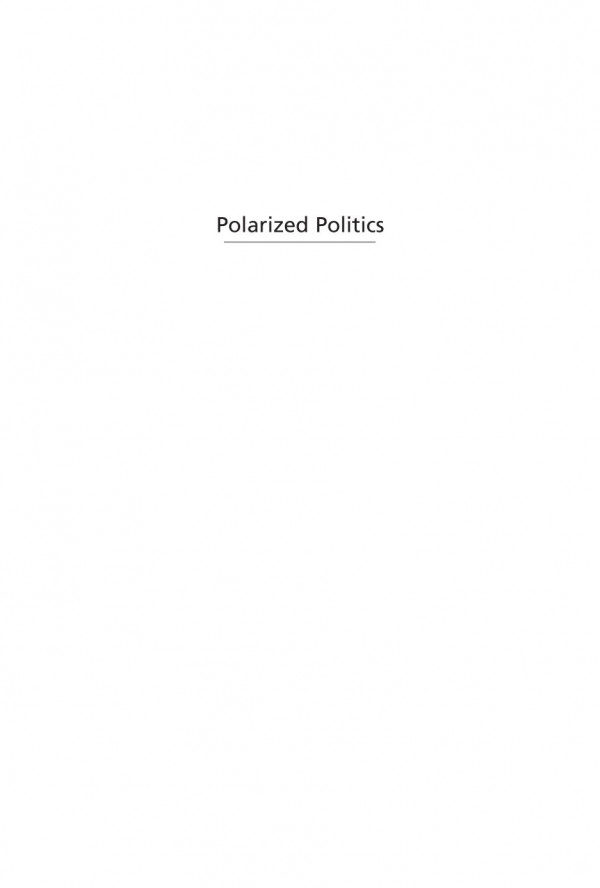 Polarized Politics The Impact Of Divisiveness In The Us Political System Wiliam Crotty Editor