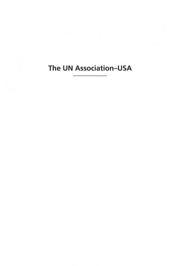 The Un Associationusa A Little Known History Of Advocacy And Action James Wurst