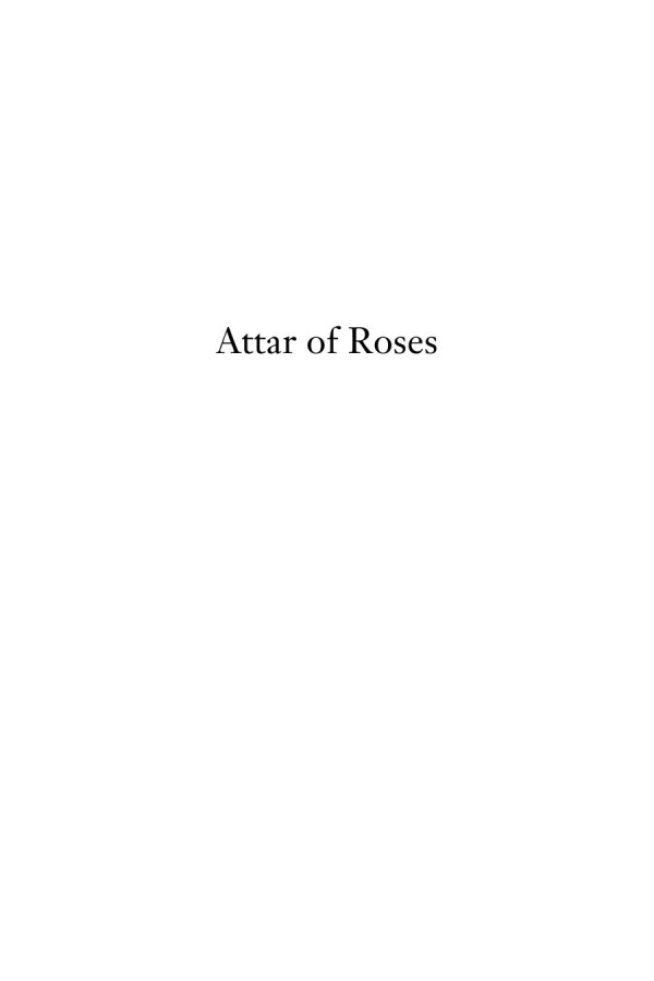 Attar Of Roses And Other Stories Of Pakistan Tahira Naqvi