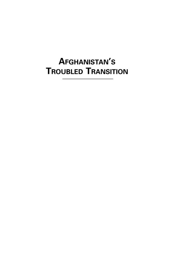 Afghanistans Troubled Transition Politics Peacekeeping And The 2004 Presidential Election Scott Seward Smith