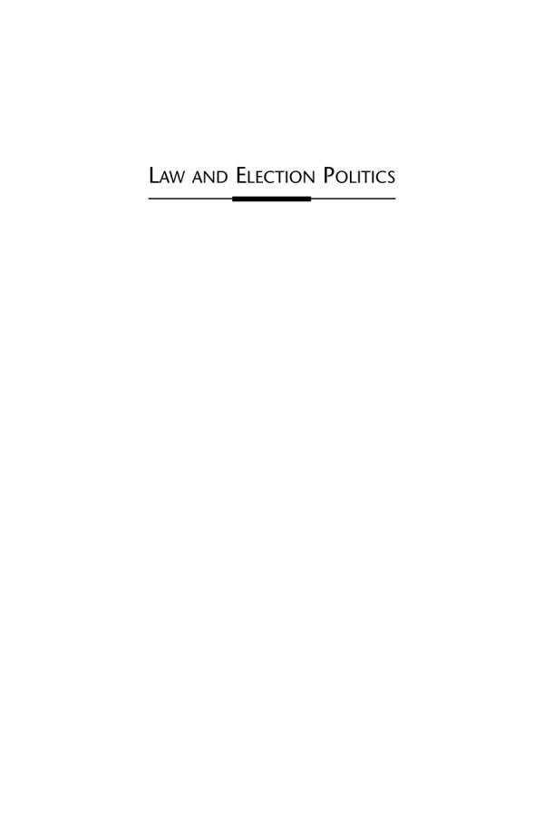 Law And Election Politics The Rules Of The Game Matthew J Streb Editor