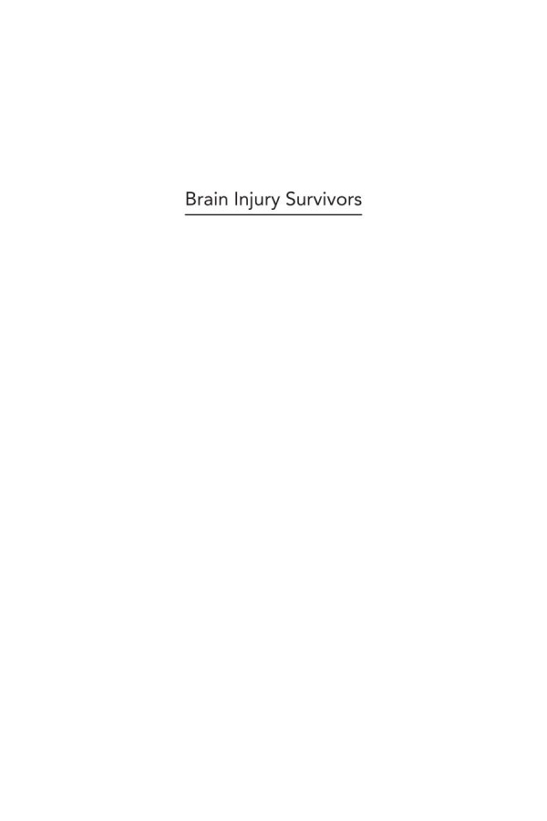 Brain Injury Survivors Narratives Of Rehabilitation And Healing Laura S Lorenz