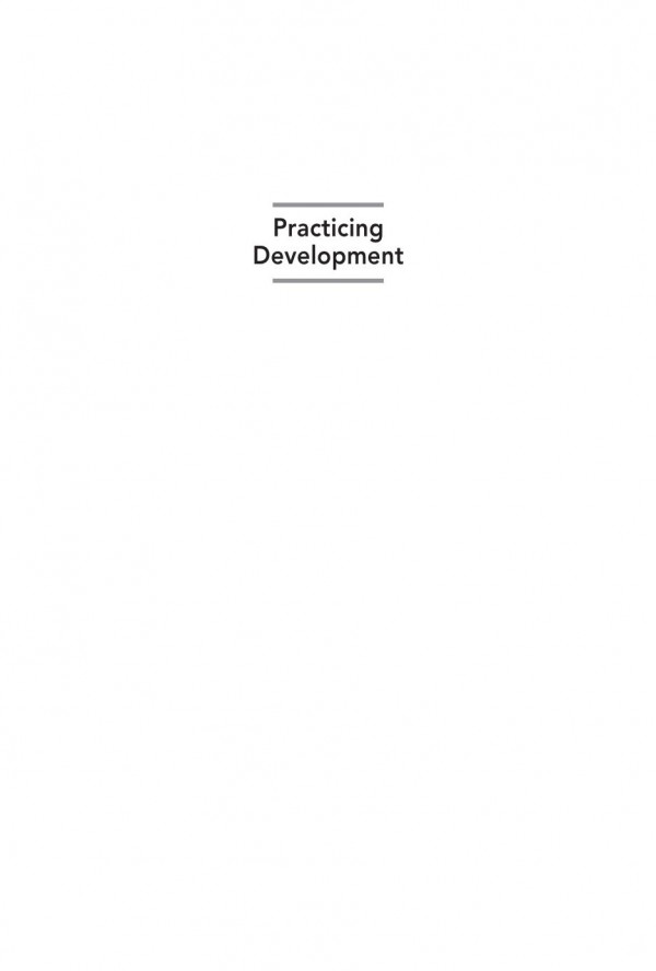 Practicing Development Upending Assumptions For Positive Change Susan H Holcombe Editor Marion Howard Editor