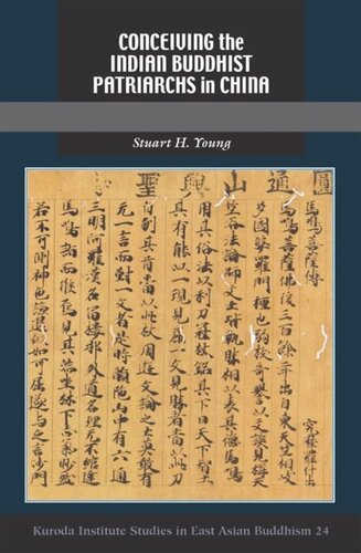 Conceiving The Indian Buddhist Patriarchs In China Stuart H Young