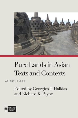Pure Lands In Asian Texts And Contexts An Anthology