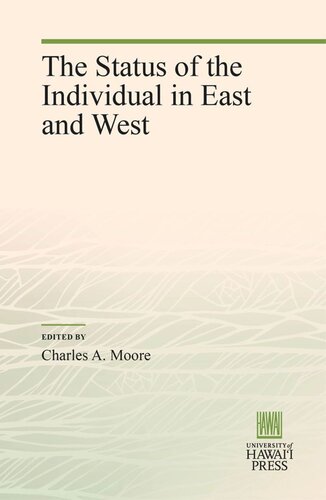The Status Of The Individual In East And West Charles A Moore Editor