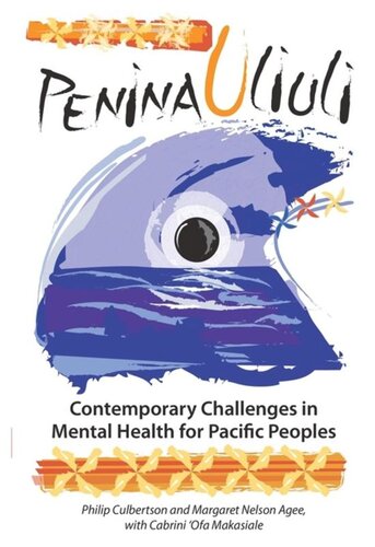 Penina Uliuli Contemporary Challenges In Mental Health For Pacific Peoples Philip Culbertson Editor Margaret Nelson Agee Editor Cabrini Ofa Makasiale Editor