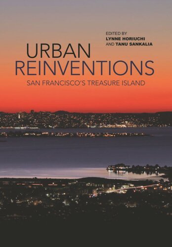 Urban Reinventions San Franciscos Treasure Island