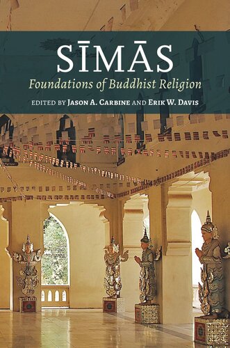 Simas Foundations Of Buddhist Religion Jason A Carbine Editor Erik W Davis Editor