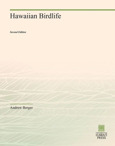Hawaiian Birdlife Second Edition Andrew Berger
