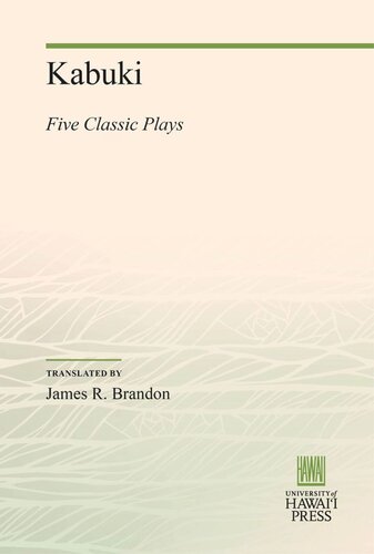 Kabuki Five Classic Plays James R Brandon