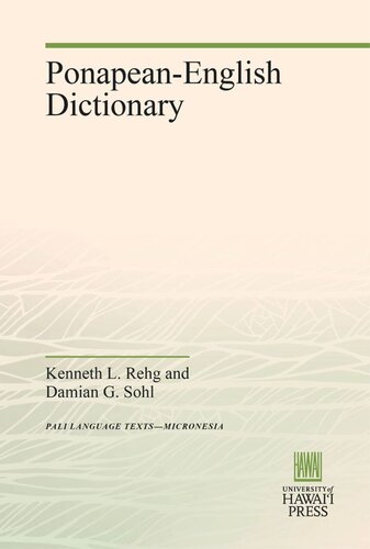 Ponapeanenglish Dictionary Kenneth L Rehg Damian G Sohl