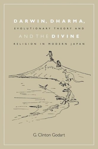 Darwin Dharma And The Divine Evolutionary Theory And Religion In Modern Japan G Clinton Godart