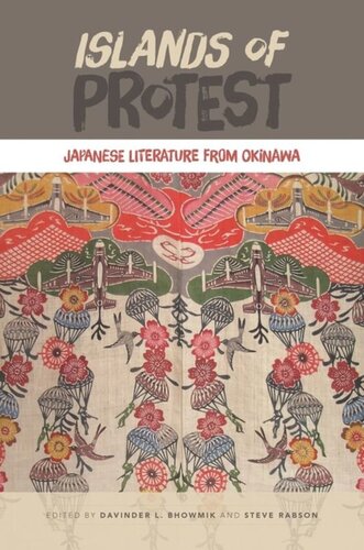 Islands Of Protest Japanese Literature From Okinawa Davinder L Bhowmik