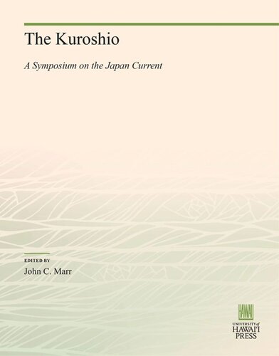 The Kuroshio A Symposium On The Japan Current John C Marr Editor