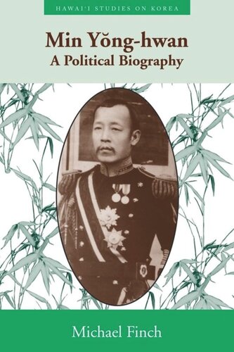 Min Yonghwan A Political Biography Michael Finch