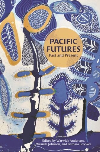 Pacific Futures Past And Present