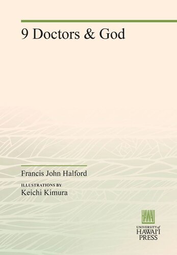 9 Doctors God Francis John Halford Keichi Kimura