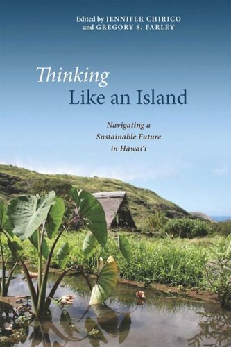 Thinking Like An Island Navigating A Sustainable Future In Hawaii Jennifer Chirico
