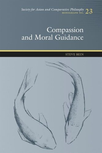 Compassion And Moral Guidance Steve Bein