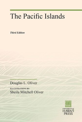 The Pacific Islands Douglas L Oliver Sheila Mitchell Oliver